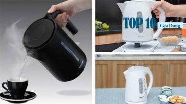 Top 10 ấm nước siêu tốc chất lượng và an toàn nhất