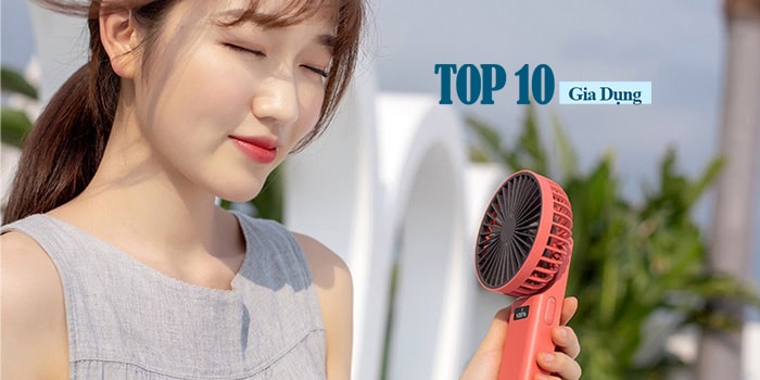 Top 10 quạt cầm tay mini hot nhất thị trường hiện nay
