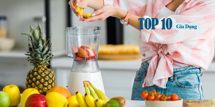 Top 10 Máy Xay Sinh Tố được ưa chuộng nhất năm
